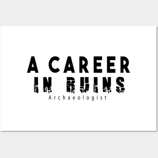 a career in ruins Posters and Art